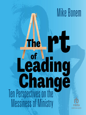 cover image of The Art of Leading Change